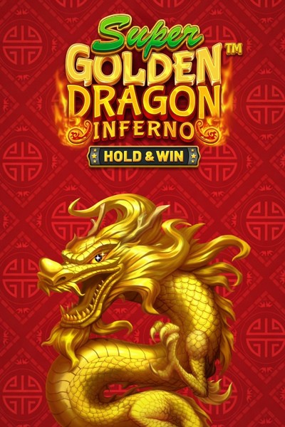 Super Golden Dragon Inferno - Hold & Win slot bij Betrepublic Casino